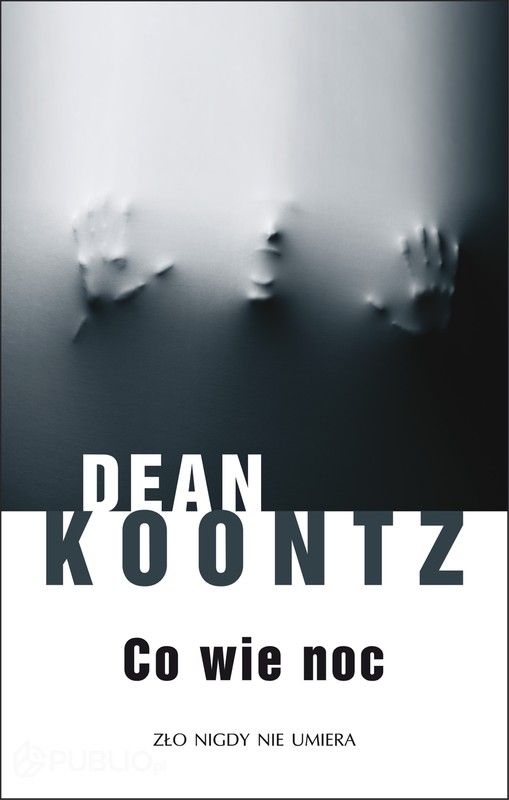 Co wie noc Dean Koontz