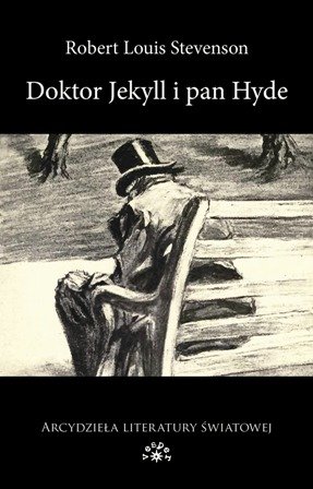 Doktor Jekyll i pan Hyde Robert Louis Stevenson