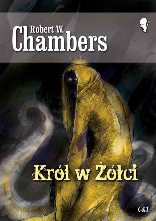 Król w Żółci Robert W. Chambers