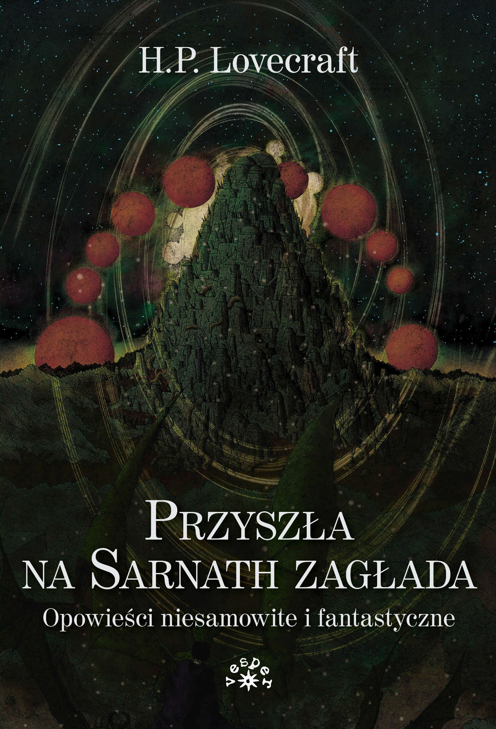 Przyszła na Sarnath zagłada H.P. Lovecraft