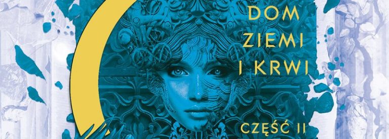 dom-ziemi-i-krwi-ksiezycowe-miasto-tom-1-2-b-iext58736907