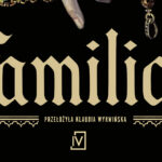 RECENZJA: Witajcie w Zaklętej Krainie | Archeologia mroku, nostalgia miecza i krew w atramencie